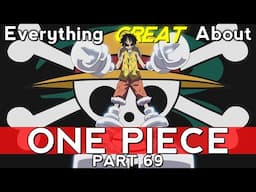 Everything GREAT About: One Piece | Part 69 | Eps 448-453