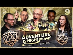 Delaying Catastrophe | Adventure Is Nigh! - The Cat's Paw | Ep. 9