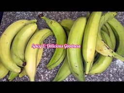 HOW TO PRESERVE GREEN PLANTAINS FOR MONTHS | @SpicyDeliciousGoodness
