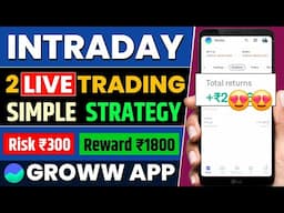 Groww App Trading Challenge || Intraday Live Trading (DAY 30) || Simple Strategy || Easy Way