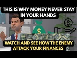 THIS IS WHY MONEY NEVER STAYS IN YOUR HANDS