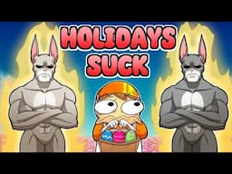 why holidays suck