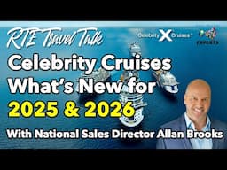 Celebrity Cruises 2025 | Everything You Wanted to Know!
