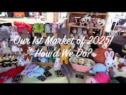 Our First Market of 2025! - Recap and Results
