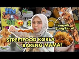 UPDATE STREETFOOD KOREA TERBARU 🇰🇷 BARENG MAMA 😍 FULL NGAKAK 🤣