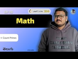 Leetcode 204: Count Primes | Bruteforce, Sieve of Eratosthenes in Telugu | Python DSA | srkcodes