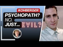 Bryan Kohberger: No Sociopath, No Psychopath, How About Evil?