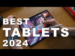 Best Tablets 2024 (Watch before you buy)