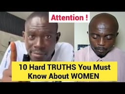 10 Hard TRUTHS You Must Know About WOMEN If You Want To Be Successful In Life.