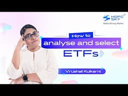How to Analyze and Select ETFs