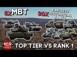 5x MBT vs 30x Earliest Historical Tanks - TOP TIER VS RANK 1 - WAR THUNDER