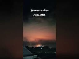fenomena alam #fenomena #fenomenaalam