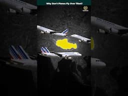 Why don't planes fly over Tibet ? #tibet #planes #airplanes #facts