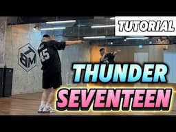 [tutorial] 세븐틴 '썬더' 안무배우기 | seventeen 'thunder' tutorial