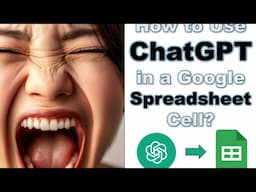 The Easiest Way to Automate Your Google Spreadsheets with ChatGPT (No Extension)