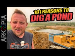 💧Digging a Massive Farm Pond - 101 Reasons To Build It Now!
