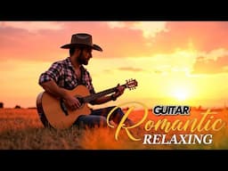 Greatest Love Guitar Hits 🎸 Timeless Relaxing Instrumental Music from the 70s, 80s & 90s