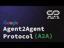Google's NEW Agent2Agent Protocol