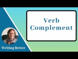 Verb Complement: What is it?