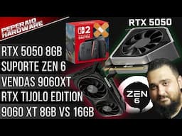 Resumão - O retorno das placas 50 / RTX 4040 Tijolão / Vendas 9060 XT / Zen 6 dando sinais