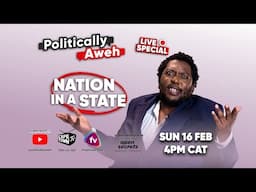 Politically Aweh Live Special : Nation in a State Trailer