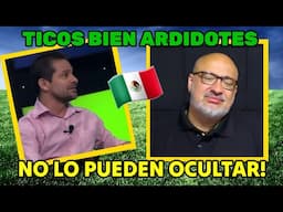 TICOS BIEN ARDIDOTES CON MEXICO 5 minutos después  LES CIERRAN LA BOCA