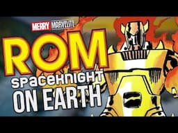 The History of Rom - A Spaceknight on Earth (Marvel Comics Lore)