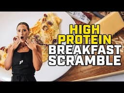 Easy To Make High-Protein BREAKFAST SCRAMBLE!