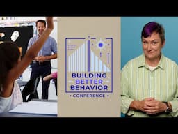 Building Better Behavior Conference