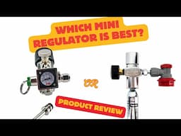 Which mini regulator is best? Duotight mini vs 360 Core Actuator Regulator.  Product Review.