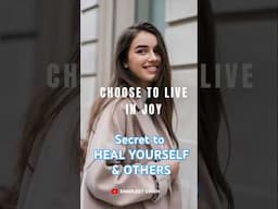Choose Joy: The Secret to Healing Yourself & Others | Simerjeet Singh