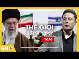 Tin thế giới hôm nay: Bộ chỉ huy ngầm của Israel trúng tên lửa;Elon Musk bước vào tâm bão Trung Đông