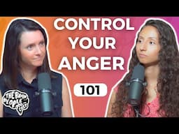 The Brain People Podcast: 101 | Anger Management
