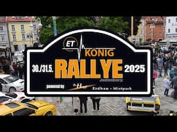 Freitag 2025 ET König Rallye by Peter Hopf Erdbau