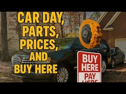 CAR DAY VLOG…..RIDE WITH ME AND LEARN ALL ABOUT PARTS, PRICES, AND BUY HERE, PAY HERE.