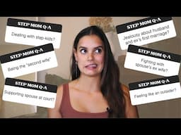 Honest Step-Mom Q&A | Step-Parenting