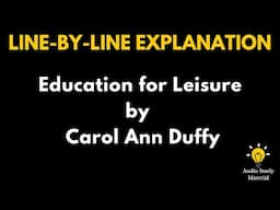 Line By Line Explanation Of The Poem Education For Leisure By Carol Ann Duffy