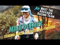 Maia Detmer | Cocodona 250 Finisher & Trauma Nurse | Meet The Team