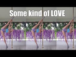 Pole Dance to Some kind of love - Freestyle