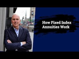 What Is a Fixed Indexed Annuity? Full Breakdown + How It Works