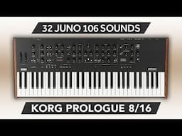KORG PROLOGUE 8 - 16 ♫ 32 Roland Juno 106 Sounds ► PROLOGUE JUNO