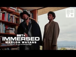 Marlon & Shawn Wayans Talk Fatherhood, Legacy, and Generational Creativity | Immersed