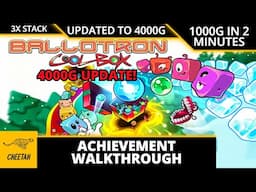 Ballotron Coolbox - UPDATED TO 4000G! Achievement Walkthrough (1000G IN 2 MINUTES) 2X STACK