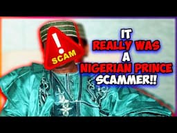 It was a Nigerian Prince after all...