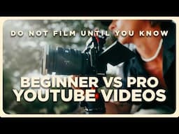 The Ultimate Guide to Filming Your YouTube Videos as a Beginner - INSTANTLY BETTER RESULTS