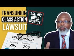 TransUnion Settlement Payout Date [23M TransUnion Class Action Lawsuit]