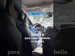 Guía básica para cuidar el cabello en la playa #cabello