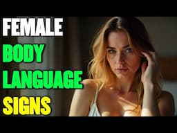 12 Body Language Signs She's Attracted to You | Hidden Signals She Likes You