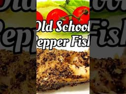 Old School Pepper Fish