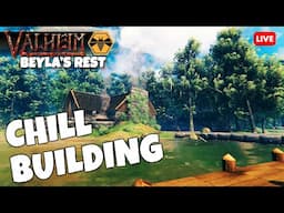 Chill Building - Beyla's Rest - After Party | Valheim  (S4-E28)